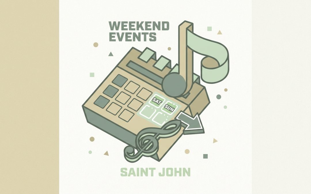 Things to Do in Saint John This Weekend: July 3 – July 9, 2026